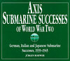 Axis Submarine Successes
